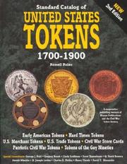 Standard catalog of United States tokens, 1700-1900 by Russell Rulau