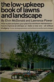 Cover of: The low-upkeep book of lawns and landscape by Elvin McDonald