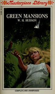 Cover of: Green mansions by W. H. Hudson
