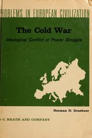 Cover of: The cold war: ideological conflict or power struggle?