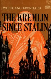 Cover of: The Kremlin since Stalin. by Wolfgang Leonhard