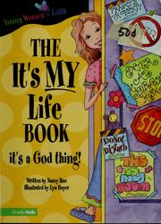 Cover of: The it's my life book: it's a God thing!