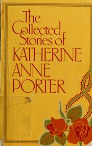 Cover of: Collected stories. by Katherine Anne Porter