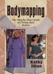 Cover of: Bodymapping: the step-by-step guide to fitting real bodies