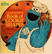 Cover of: Cookie Monster's book of cookie shapes [featuring Jim Henson's Muppets] by Richard Eric Brown