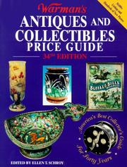 Cover of: Warman's Antiques and Collectibles Price Guide by Ellen T. Schroy