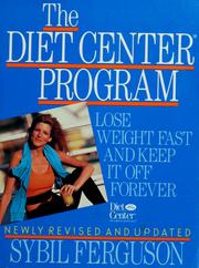 Cover of: The Diet Center program: lose weight fast and keep it off forever