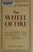 Cover of: The wheel of fire
