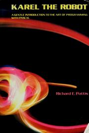 Cover of: Karel the robot by Richard E. Pattis