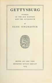 Cover of: Gettysburg: stories of the red harvest and the aftermath. --