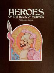 Cover of: Heroes of the Book of Mormon by Mabel Jones Gabbott