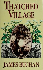 Cover of: Thatched village by James Buchan