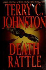 Cover of: Death rattle by Terry C. Johnston