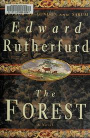Cover of: The forest by Edward Rutherfurd