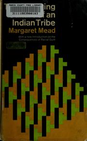 Cover of: The changing culture of an Indian tribe. by Margaret Mead
