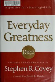 Everyday greatness by Stephen R. Covey, David K. Hatch