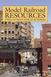 Cover of: Model Railroad Resources: A Where-To-Find-It Guide for the Hobbyist