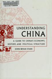 Cover of: Understanding China by John Bryan Starr