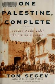 Cover of: One Palestine, complete: Jews and Arabs under the Mandate