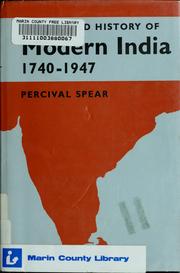 Cover of: The Oxford history of modern India, 1740-1947 by Thomas George Percival Spear