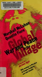 Cover of: War and peace in the global village by Marshall McLuhan