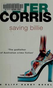 Cover of: Saving Billie: a Cliff Hardy novel