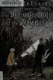 Cover of: The Drum, the Doll, and the Zombie by John Bellairs, Pauline Gedge