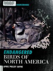 Cover of: Endangered birds of North America by April Pulley Sayre