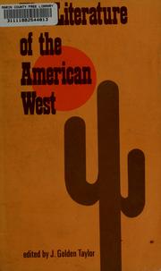 Cover of: The literature of the American West by J. Golden Taylor