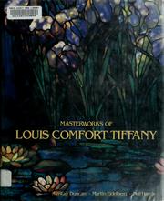 Cover of: Masterworks of Louis Comfort Tiffany