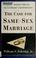 Cover of: The case for same-sex marriage