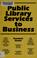 Cover of: Public library services to business