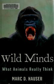 Cover of: Wild Minds: What Animals Really Think