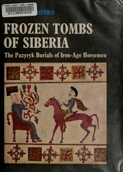 Cover of: Frozen tombs of Siberia by Rudenko, S. I.