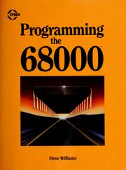 Cover of: Programming the 68000 by Steve Williams