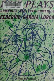 Cover of: Five plays; comedies and tragicomedies. by Federico García Lorca