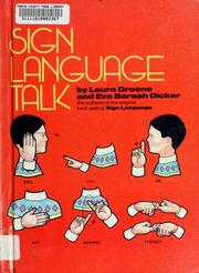 Cover of: Sign Language Talk (A First Book) by Laura Greene, Eva Barash Dicker