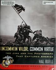 Cover of: Uncommon valor, common virtue: Iwo Jima and the photograph that captured America