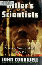 Cover of: Hitler's Scientists: science, war and the devil's pact