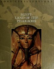 Cover of: Egypt:  Land of the Pharaohs (Lost Civilizations)