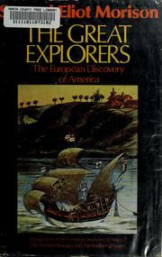 Cover of: The great explorers: the European discovery of America