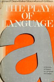 Cover of: The play of language by Leonard Fellows Dean