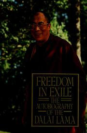 Cover of: Freedom in exile by His Holiness Tenzin Gyatso the XIV Dalai Lama