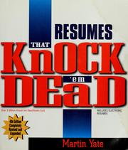 Cover of: Resumes that knock 'em dead by Martin John Yate