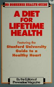 Cover of: A Diet for lifetime health