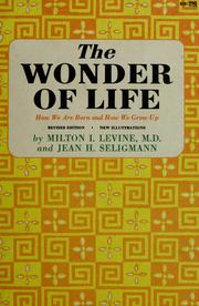 Cover of: The wonder of life