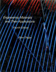 Cover of: Engineering materials and their applications by Richard Aloysius Flinn