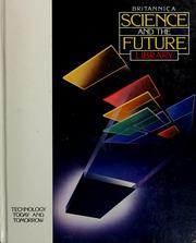Cover of: Britannica science and the future library by [editor, Peter Way].