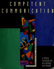 Cover of: Competent communication by Dan O'Hair ... [et al.].