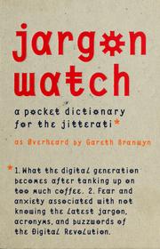 Cover of: Jargon watch: a pocket dictionary for the jitterati